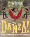 Danza!: Amalia Hernndez y el Ballet Folklrico de Mxico - Danza!: Amalia Hernndez and El Ballet Folklrico de Mxico