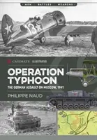 Operación Tifón: El asalto alemán a Moscú, 1941 - Operation Typhoon: The German Assault on Moscow, 1941