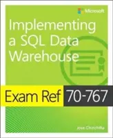 Exam Ref 70-767 Implementación de un Almacén de Datos SQL - Exam Ref 70-767 Implementing a SQL Data Warehouse