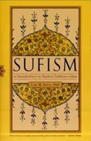 El sufismo: Introducción a la tradición mística del Islam - Sufism: An Introduction to the Mystical Tradition of Islam