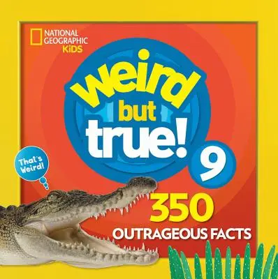 Raro pero cierto 9: Edición ampliada - Weird But True 9: Expanded Edition