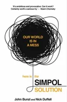 Solución SIMPOL: resolver problemas globales podría ser más fácil de lo que pensamos - SIMPOL Solution - Solving Global Problems Could be Easier Than We Think