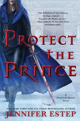 Proteger al Príncipe: Una novela de la Corona de Fragmentos - Protect the Prince: A Crown of Shards Novel