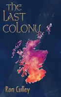 La última colonia - The Last Colony