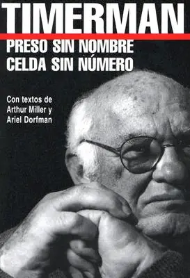 Preso Sin Nombre, Celda Sin Número = Prisoner Without a Name, Cell Without a Number - Preso Sin Nombre, Celda Sin Numero = Prisoner Without a Name, Cell Without a Number