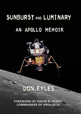 Sunburst and Luminary: An Apollo Memoir