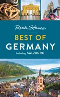 Rick Steves Lo mejor de Alemania: Con Salzburgo - Rick Steves Best of Germany: With Salzburg