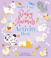 Libro de actividades de animales superguapos - Super-Cute Baby Animals Activity Book