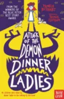 El Ataque de las Damas Demonios - Attack of the Demon Dinner Ladies