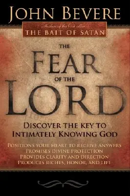 El Temor del Señor: Descubre la Clave para Conocer Íntimamente a Dios - The Fear of the Lord: Discover the Key to Intimately Knowing God