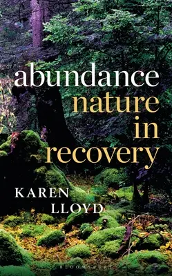 Abundancia: La naturaleza en recuperación - Abundance: Nature in Recovery