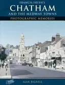 Chatham y las ciudades de Medway - Chatham & the Medway Towns