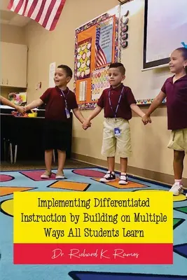 Implantación de la enseñanza diferenciada aprovechando las múltiples formas de aprender de todos los alumnos - Implementing Differentiated Instruction by Building on Multiple Ways All Students Learn