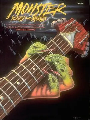 Escalas y Modos Monstruosos Por Dave Celentano - Monster Scales and Modes: By Dave Celentano