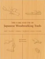 Cuidado y uso de las herramientas japonesas para trabajar la madera: Sierras, Cepillos, Cinceles, Calibres, Piedras - The Care and Use of Japanese Woodworking Tools: Saws, Planes, Chisels, Marking Gauges, Stones