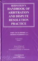 Bernstein's Handbook of Arbitration and Dispute Resolution Practice (Manual Bernstein de práctica del arbitraje y la resolución de conflictos) - Bernstein's Handbook of Arbitration and Dispute Resolution Practice