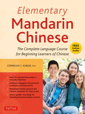 Libro de texto de chino mandarín elemental: El curso de idioma completo para principiantes (con audio complementario) - Elementary Mandarin Chinese Textbook: The Complete Language Course for Beginning Learners (with Companion Audio)