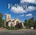 Wild About Fulham - Un pueblo especial en Londres - Wild About Fulham - A Special Village in London