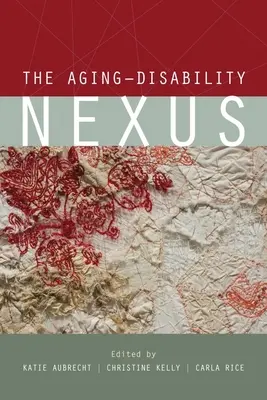 El nexo entre envejecimiento y discapacidad - The Aging-Disability Nexus