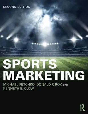 Marketing deportivo - Edición internacional para estudiantes - Sports Marketing - International Student Edition