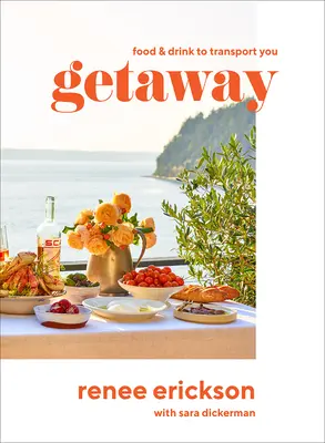 Escapadas: Comida y bebida para transportarse - Getaway: Food & Drink to Transport You