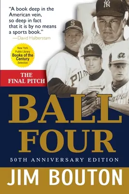 Bola cuatro: El lanzamiento final - Ball Four: The Final Pitch