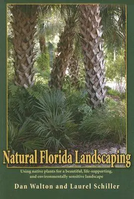 Paisajismo natural en Florida - Natural Florida Landscaping