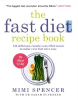 Fast Cook: Nuevas recetas fáciles para superar los días de ayuno - Fast Cook: Easy New Recipes to Get You Through Your Fast Days