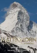 Matterhorn: la montaña por excelencia - Matterhorn - The Quintessential Mountain