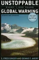 Calentamiento global imparable: Cada 1.500 años - Unstoppable Global Warming: Every 1,500 Years