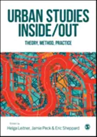 Urban Studies Inside/Out: Teoría, método, práctica - Urban Studies Inside/Out: Theory, Method, Practice