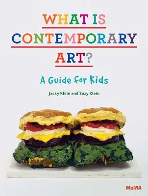 ¿Qué es el arte contemporáneo? una guía para niños - What Is Contemporary Art? a Guide for Kids