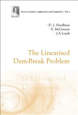 El problema linealizado de la rotura de presas - The Linearised Dam-Break Problem