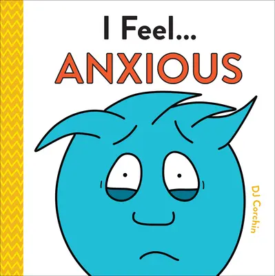 Me siento... Ansioso - I Feel... Anxious