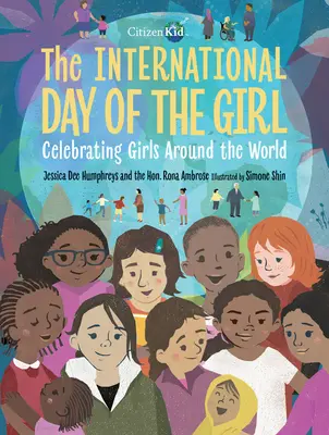 Día Internacional de la Niña: Celebración de las niñas en todo el mundo - The International Day of the Girl: Celebrating Girls Around the World