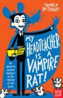 Mi director es una rata vampiro - My Headteacher is a Vampire Rat