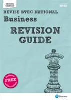 Pearson REVISE BTEC National Business Guía de Revisión - - Pearson REVISE BTEC National Business Revision Guide -