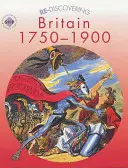 Redescubriendo Gran Bretaña 1750-1900 - Re-discovering Britain 1750-1900