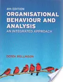 Comportamiento y análisis organizativos: un enfoque integrado - Organisational Behaviour and Analysis - An Integrated Approach