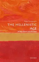 La época helenística: Una Brevísima Introducción - The Hellenistic Age: A Very Short Introduction