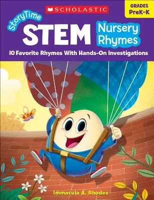 Storytime Stem: Nursery Rhymes: 10 rimas favoritas con investigaciones prácticas - Storytime Stem: Nursery Rhymes: 10 Favorite Rhymes with Hands-On Investigations