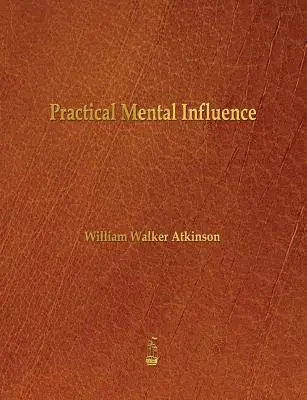 Influencia Mental Práctica - Practical Mental Influence