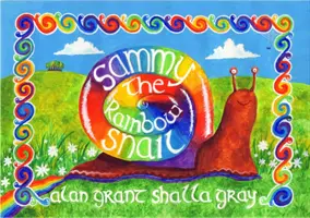 Sammy, el caracol arco iris - Sammy the Rainbow Snail