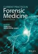 Práctica actual en medicina forense - Current Practice in Forensic Medicine