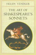 El arte de los sonetos de Shakespeare - The Art of Shakespeare's Sonnets