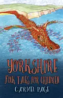 Cuentos populares de Yorkshire para niños - Yorkshire Folk Tales for Children