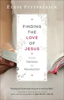 Cómo encontrar el amor de Jesús desde el Génesis hasta el Apocalipsis - Finding the Love of Jesus from Genesis to Revelation