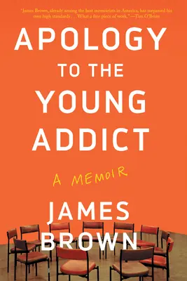 Apología del joven adicto: Memorias - Apology to the Young Addict: A Memoir