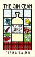 Gin Clan - Ginebras y destilerías escocesas - Gin Clan - Scottish Gins and Distilleries