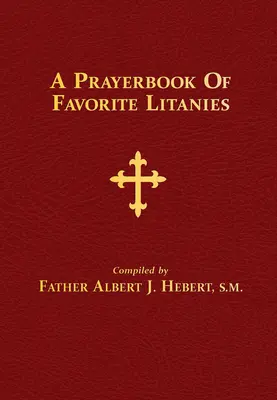 Un libro de oraciones de letanías favoritas - A Prayerbook of Favorite Litanies